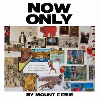 Now Only by Mount Eerie