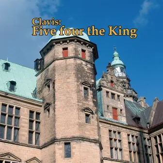 Five Four the King by Clavis