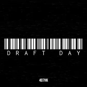 Draft Day by 407HK