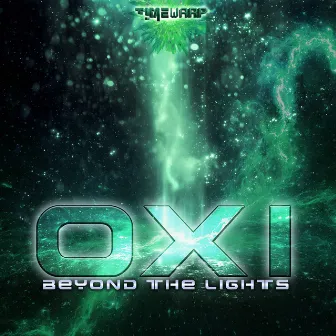 Beyond The Lights by Oxi