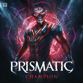 Champion by Prismatic