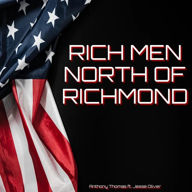 Rich Men North of Richmond