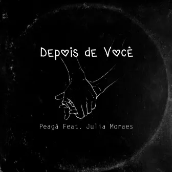 Depois de Você by MC Peagá