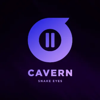 Cavern by Snake Eyes