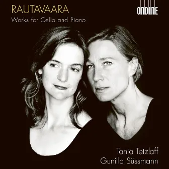 Rautavaara: Works for Cello & Piano by Gunilla Süssmann