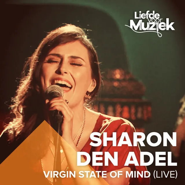 Virgin State Of Mind (Uit Liefde Voor Muziek) [Live]