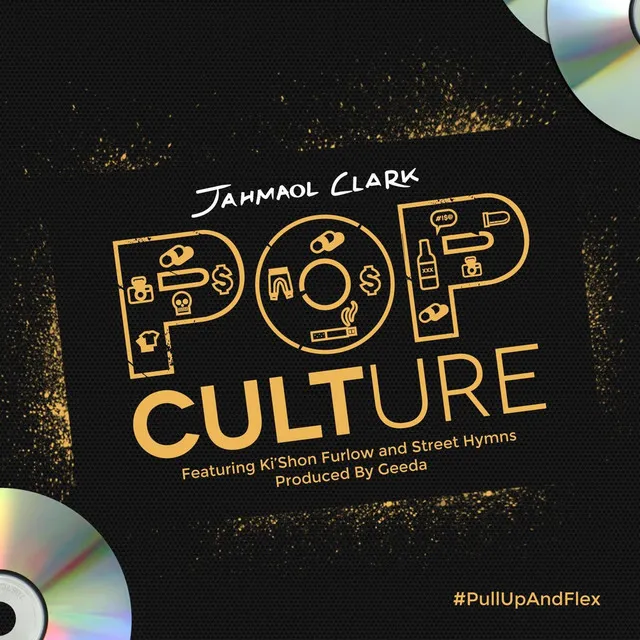 Pop Culture (feat. Street Hymns & Ki'shon Furlow)