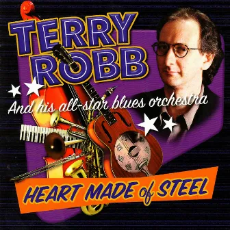 Heart Made of Steel by Terry Robb