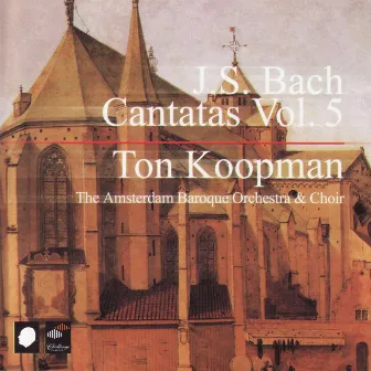 J.S. Bach: Cantatas Vol. 5 by Tom Koopman