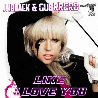 Like I Love You by Guerrero