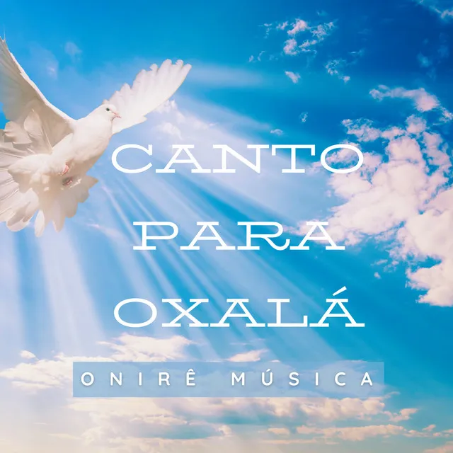 Canto para Oxalá