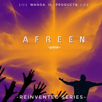 Afreen (Reinvented Series) by Wanda II