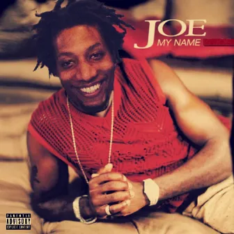 My Name Joe by $lim