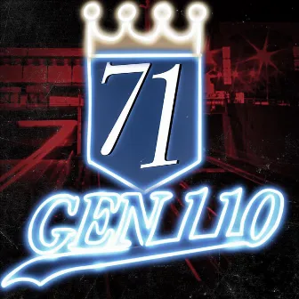 71 (Clean Version) by Gen 110