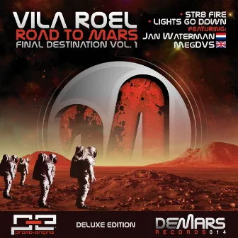 Road To Mars (Final Destination Volume 1) by Vila Roel