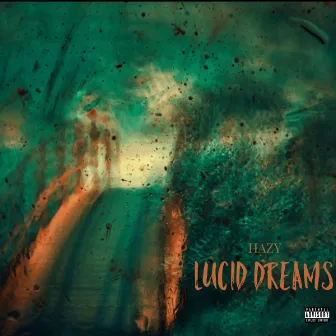 Lucid Dreams by Hāzy