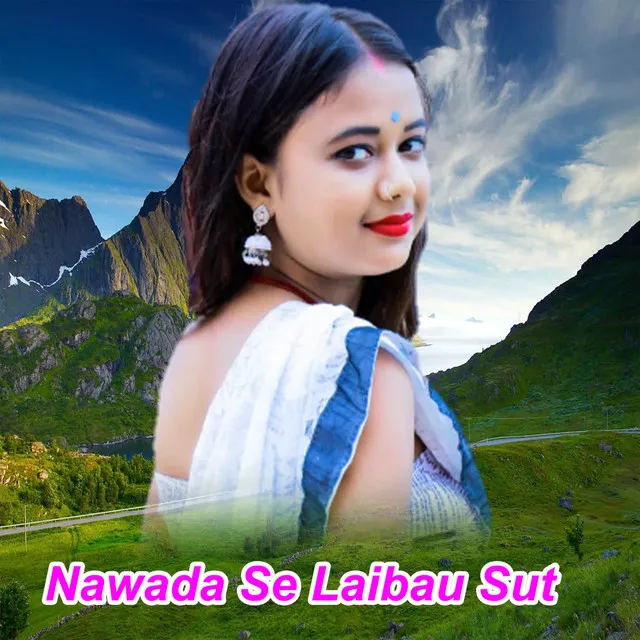 Nawada Se Laibau Sut