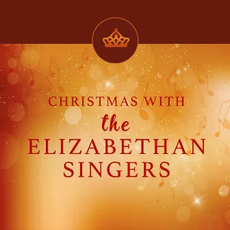 Christmas with the Elizabethan Singers by The Elizabethan Singers