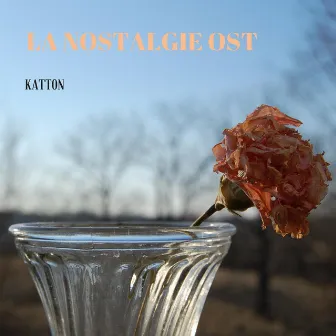 La Nostalgie OST by Katton