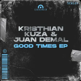 Good Times EP by Juan Demal