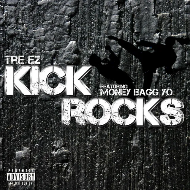 Kick Rocks (feat. Money Bagg Yo)