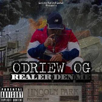 Realer Den Me by Odriew OG