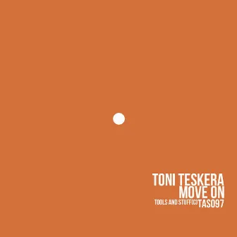 Move On by Toni Teskera