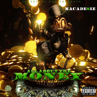 All About The Money by Macadesie