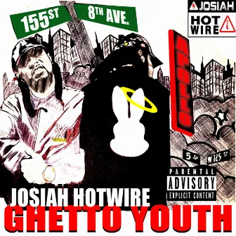 Ghetto Youth by Josiah Hotwire