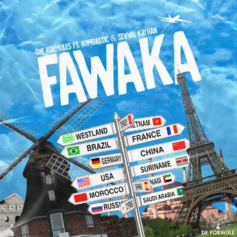 Fawaka (feat. Bombastic & Sevval Kayhan) by The Formules