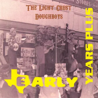 Early Years Plus by Light Crust Doughboys