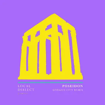 Poseidon (Gorgon City Remix) by Local Dialect