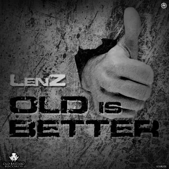 Old Is Better EP by Lenz