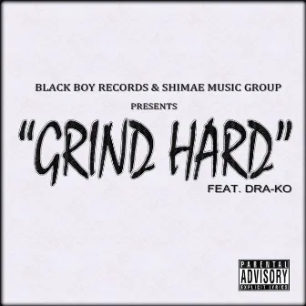 Grind Hard -Single by Dra-Ko