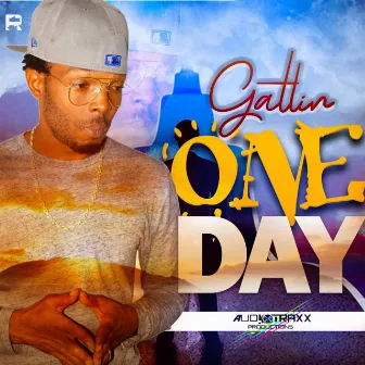 One Day by Gatlin