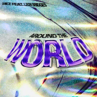 Around The World by Mez