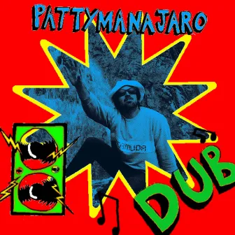 Pattymanajaro Dub (Remix by Farmer Dave Scher) by Farmer Dave Scher