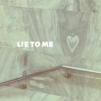 Lie to Me Pt.2 by 