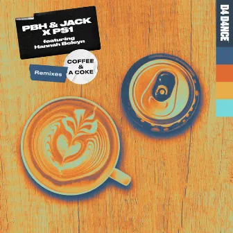 Coffee & A Coke (feat. Hannah Boleyn) [Remixes] by PS1