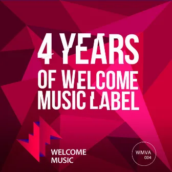 4 Years of Welcome Music Label by Subandrio