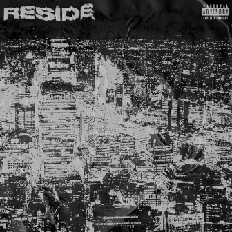 Reside by Richo Millz