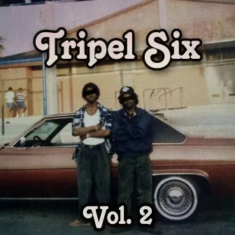 Tripel Six, Vol. 2 by oppslll