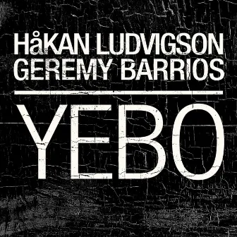 Yebo - EP by Geremy Barrios