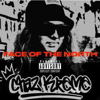 Face of the North by Chaz Kreme