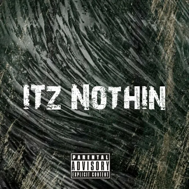 It'z Nothin'