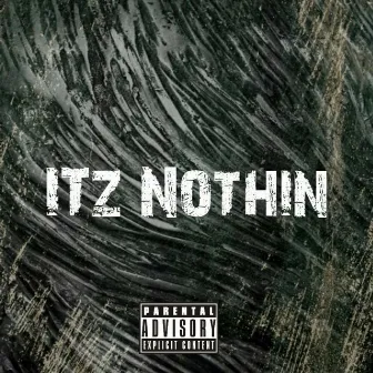 It'z Nothin' by Speaker Knockerz