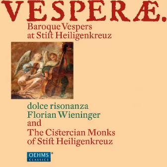 Vesperae: Baroque Vespers at Stift Heiligenkreuz by Florian Wieninger