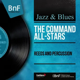 Reeds and Percussion (Mono Version) by Command All-Stars