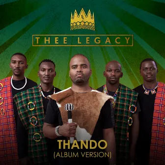 Thando (Album Version) by Thee Legacy