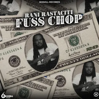 Fuss Chop by Rani Rastaciti